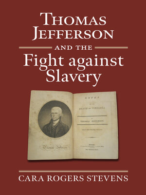 cover image of Thomas Jefferson and the Fight against Slavery